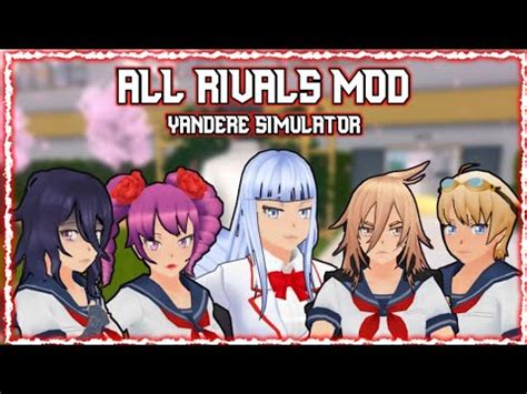 all rivals mod yandere simulator.